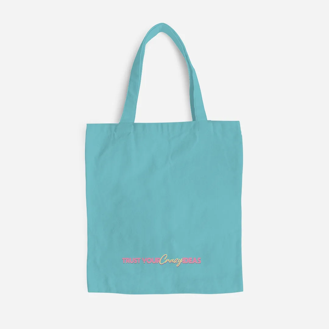 Be Confident Series Canvas Bag - Trust Your Crazy Idea - Cyan