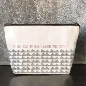 Cosmetic Make Up Bag - My Life Runs On Love, Laughter And Prosecco - East of India 25 x 15.5 x 7cms