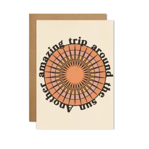 Greeting Card | Another Amazing Trip Around the Sun